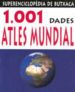 1001 DADES ATLAS MUNDIAL di VV.AA. 