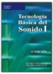 TECNOLOGIA BASICA DEL SONIDO 1 (6 ED.) di CUENCA, IGNASI  GOMEZ, EDUARD 