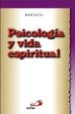 PSICOLOGIA Y VIDA ESPIRITUAL di GOYA, BENITO 