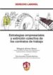 ESTRATEGIAS EMPRESARIALES Y EXTINCION COLECTIVA DE LOS CONTRATOS DE TRABAJO. di VV.AA. 
