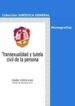 TRANSEXUALIDAD Y TUTELA CIVIL DE LA PERSONA di VV.AA. 