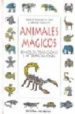ANIMALES MAGICOS: SIMBOLOS, TRADICIONES E INTERPRETACIONES de MARCHESINI, ROBERTO  TONUTTI, SABRINA 