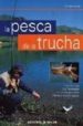 LA PESCA DE LA TRUCHA di SILVA, ENRICO 
