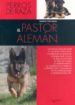 EL PASTOR ALEMAN de TEICH ALASIA, GIORGIO 