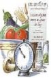 COCINA RAPIDA PARA MUJERES DE HOY. 160 RECETAS FACILES, SABROSAS Y RAPIDAS de AUBONNET-CAUPIN, SYLVIE 