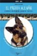 EL PASTOR ALEMAN (INCLUYE DVD) de TEICH ALASIA, GIORGIO 