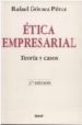 ETICA EMPRESARIAL TEORIA Y CASOS de GOMEZ PEREZ, RAFAEL 