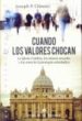 CUANDO LOS VALORES CHOCAN: LA IGLESIA, LOS ABUSOS SEXUALES Y LOS RETOS DE LA JERARQUIA ECLESIASTICA di CHINNICI, JOSEPH 