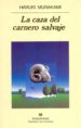 LA CAZA DEL CARNERO SALVAJE de MURAKAMI, HARUKI 