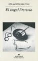 EL ANGEL LITERARIO de HALFON, EDUARDO 