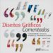DISEOS GRAFICOS COMENTADOS di VV.AA. 