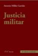 JUSTICIA MILITAR (8 ED.) de MILLAN GARRIDO, ANTONIO 
