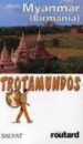 MYANMAR (BIRMANIA) (TROTAMUNDOS) di VV.AA. 