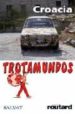 CROACIA (TROTAMUNDOS) di VV.AA. 