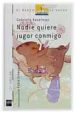 NADIE QUIERE JUGAR CONMIGO de KESELMAN, GABRIELA 