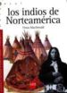 LOS INDIOS DE NORTEAMERICA de MACDONALD, FIONA 