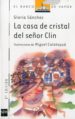 LA CASA DE CRISTAL DEL SR. CLIN de SANCHEZ, GLORIA 