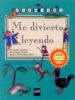 ME DIVIERTO LEYENDO (JUEGOS CON PEGATINAS) de CANDEL, SOLEDAD  GARIN, MERCEDES  LOPEZ, MARIA TRINIDAD 