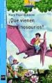 QUE VIENEN LOS DINOSAURIOS! de OSBORNE, MARY POPE 