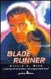 SUEAN LOS ANDROIDES CON OVEJAS ELECTRICAS?: BLADE RUNNER de DICK, PHILIP K. 