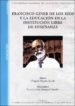 FRANCISCO GINER DE LOS RIOS Y LA EDUCACION EN LA INSTITUCION LIBR E DE ENSEANZA (DVD) de NEGRIN FAJARDO, OLEGARIO 
