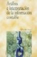 ANALISIS E INTERPRETACION DE LA INFORMACION CONTABLE de SANCHEZ ARROYO, GIL 