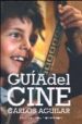 GUIA DEL CINE de AGUILAR, CARLOS 