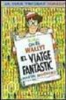 EL NOU ON ES WALLY? EL VIATGE FANTASTIC de HANDFORD, MARTIN 