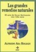 LOS GRANDES REMEDIOS NATURALES: EL ARTE DE LLEVAR FACILMENTE UNAV IDA SANA de ARA ROLDAN, ALFREDO 