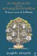 EL ORIGEN JUDIO DE LAS MONARQUIAS EUROPEAS de JAVALOYS, JOAQUIN 