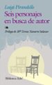SEIS PERSONAJES EN BUSCA DE AUTOR de PIRANDELLO, LUIGI 