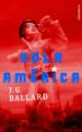 HOLA AMERICA de BALLARD, J.G. 