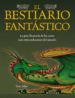 EL BESTIARIO FANTASTICO: LA GUIA ILUSTRADA DE LOS SERES MAS EXTRA ORDINARIOS DEL MUNDO de ALLAN, TONY 