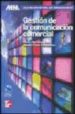 GESTION DE LA COMUNICACION COMERCIAL de REINARES LARA, PEDRO  CALVO FERNANDEZ, SERGIO 