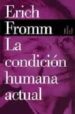 LA CONDICION HUMANA ACTUAL de FROMM, ERICH 