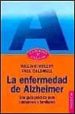 LA ENFERMEDAD DE ALZHEIMER: UNA GUIA PRACTICA PARA CUIDADORES Y F AMILIARES de WILLIAMS, MOLLY 