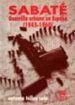 SABATE: GUERRILLA URBANA EN ESPAA : 1945-1960 de TELLEZ SOLA, ANTONIO 