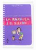 LA PARAULA I EL SILENCI (PENSA-HI) di LABBE, BRIGITTE  PUECH, MICHEL 