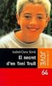 EL SECRET D'EN TONI TRULL de SIMO, ISABEL CLARA 