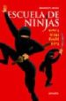 ESCUELA DE NINJAS di JACKA, BENEDICT 