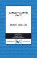 ENTRE VISILLOS di MARTIN GAITE, CARMEN 