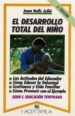 EL DESARROLLO TOTAL DEL NIO (2 ED.) de VALLS JULIA, JUAN 