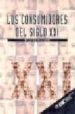 LOS CONSUMIDORES EN EL SIGLO XXI di SOLE MORO, M LUISA 