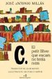 EL PETIT LLIBRE QUE ENCARA NO TENIA NOM de MILLAN, JOSE ANTONIO 