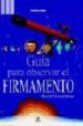 MANUAL PRACTICO PARA OBSERVAR EL FIRMAMENTO de HERRERA MERINO, ROSA M 