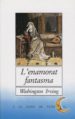 L ENAMORAT FANTASMA di IRVING, WASHINGTON 