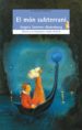 EL MON SUBTERRANI de SOMMER-BODENBURG, ANGELA 
