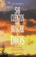 56 CUENTOS PARA BUSCAR A DIOS: EL CAMINO DE LA SENCILLEZ de PERADEJORDI, JULIO 