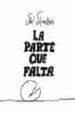 LA PARTE QUE FALTA de SILVERSTEIN, SHEL 