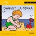 DAMUNT LA SORRA (LLETRA MANUSCRITA) de SANCHEZ, MIREIA  ESTRADA, PAU 